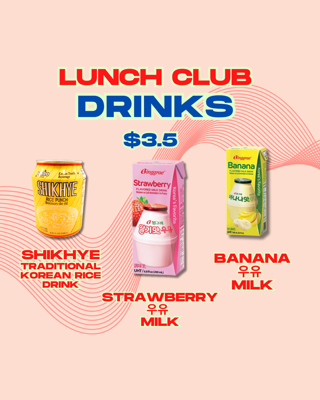Lunch Club - Drinks $3.5